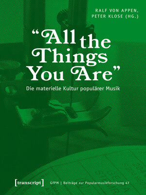 cover image of »All the Things You Are«--Die materielle Kultur populärer Musik